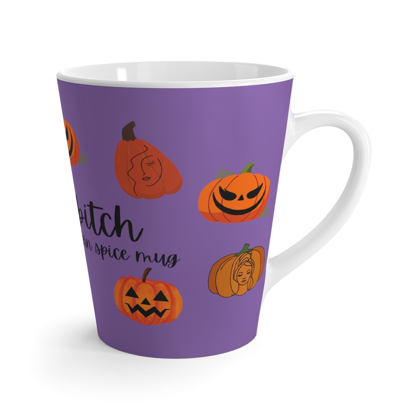 This is my Basic Bitch Pumpkin Spice Latte Mug